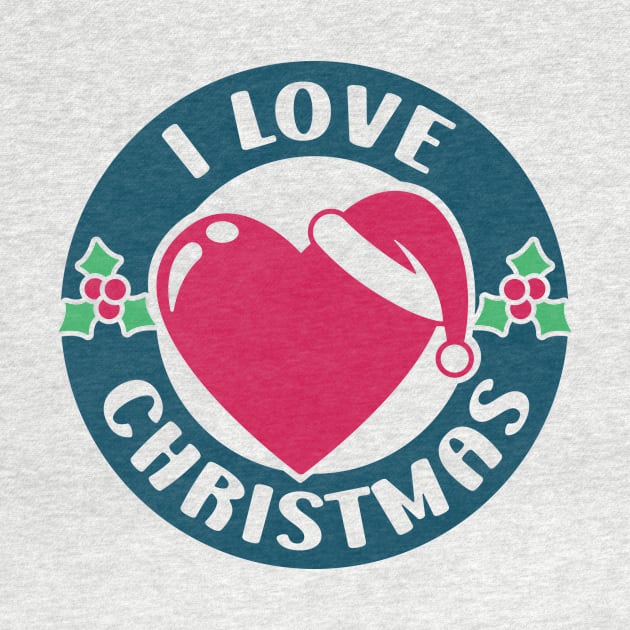 Best Gift for Merry X-Mas - I Love Christmas by chienthanit